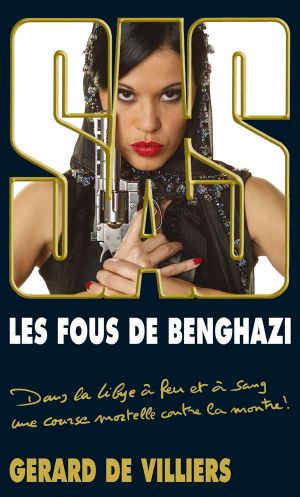 [SAS 191] • Les Fous De Benghazi